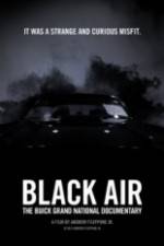 Watch Black Air: The Buick Grand National Documentary Xmovies8