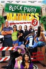 Watch Block Party Madness Xmovies8