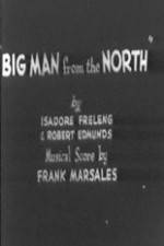Watch Big Man from the North Xmovies8