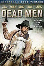 Watch Dead Men Xmovies8