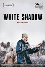 Watch White Shadow Xmovies8