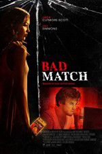 Watch Bad Match Xmovies8