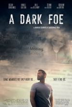 Watch A Dark Foe Xmovies8