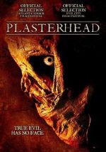 Watch Plasterhead Xmovies8