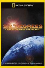 Watch National Geographic Six Degrees Could Change The World Xmovies8