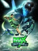 Watch Max Steel: Dark Rival Xmovies8