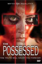 Watch The Possessed Xmovies8