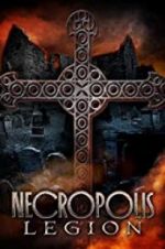 Watch Necropolis: Legion Xmovies8