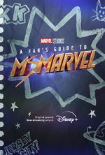 Watch A Fan\'s Guide to Ms. Marvel (Short 2022) Xmovies8