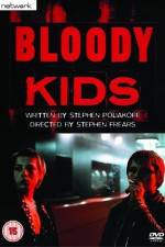 Watch Bloody Kids Xmovies8