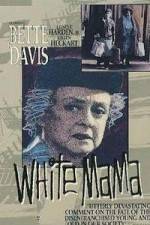 Watch White Mama Xmovies8