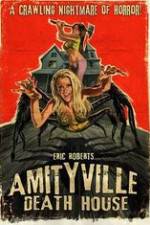 Watch Amityville Death House Xmovies8