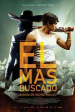 Watch El Ms Buscado Xmovies8