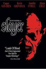 Watch Slayer Xmovies8