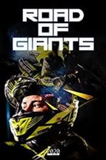 Watch Road of Giants Xmovies8