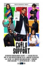 Watch Child Support Xmovies8