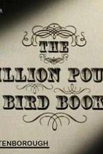 Watch The Million Pound Bird Book Xmovies8