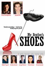 Watch My Brother\'s Shoes Xmovies8