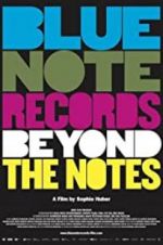 Watch Blue Note Records: Beyond the Notes Xmovies8