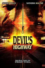 Watch Devils Highway Xmovies8