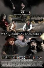 Watch Wyatt Earp and Bass Reeves Xmovies8
