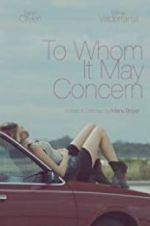 Watch To Whom It May Concern Xmovies8