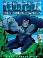 Watch Kong: King of Atlantis Xmovies8