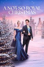 Watch A Not So Royal Christmas Xmovies8
