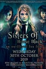 Watch Sisters of House Black Xmovies8