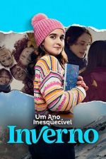 Watch Um Ano Inesquecvel: Inverno Xmovies8