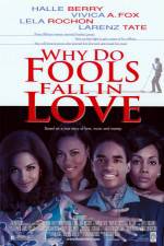 Watch Why Do Fools Fall in Love Xmovies8
