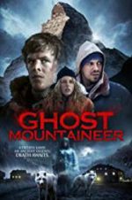 Watch Ghost Mountaineer Xmovies8