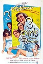 Watch Three Girls from Rome Xmovies8