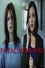 Watch Fatal Memories Xmovies8