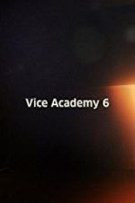 Watch Vice Academy Part 6 Xmovies8