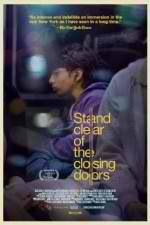 Watch Stand Clear of the Closing Doors Xmovies8