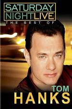 Watch Saturday Night Live The Best of Tom Hanks Xmovies8