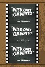 Watch Wild Ones on Wheels Xmovies8