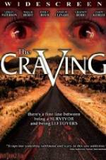 Watch The Craving Xmovies8