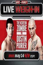 Watch UFC On Fuel Korean Zombie vs Poirier Weigh-Ins Xmovies8