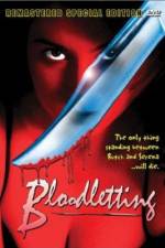 Watch Bloodletting Xmovies8
