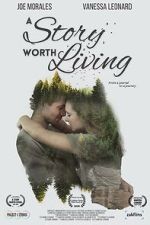 Watch A Story Worth Living Xmovies8