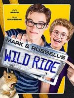 Watch Mark & Russell\'s Wild Ride Xmovies8