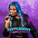 Watch Peppermint: So-SIGH-ety Effects (TV Special 2023) Xmovies8