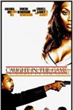 Watch Caught in the Game Xmovies8