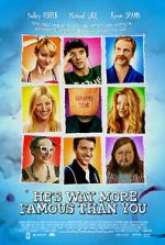 Watch He\'s Way More Famous Than You Xmovies8