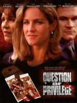 Watch Question of Privilege Xmovies8