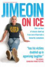 Watch Jimeoin on Ice Xmovies8