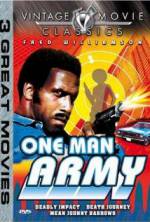 Watch One Man Army Xmovies8