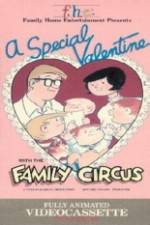 Watch A Special Valentine with the Family Circus Xmovies8